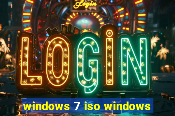 windows 7 iso windows